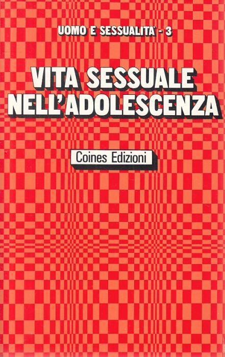 Vita Sessuale Nell'adolescenza - copertina