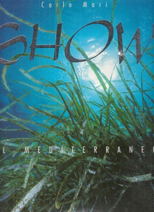 Show. Il Mediterraneo - Carlo Mari - copertina