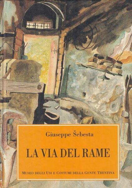 La Via Del Rame - Giuseppe Sebesta - copertina
