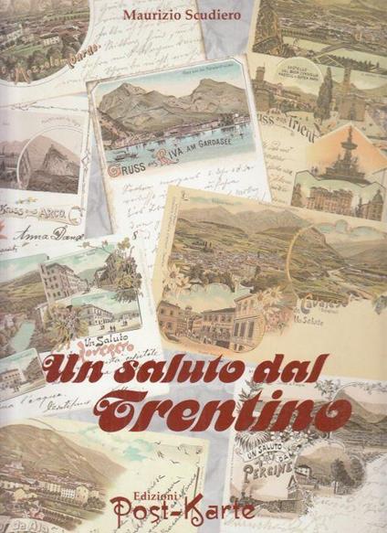 Un Saluto Dal Trentino - Maurizio Scudiero - copertina