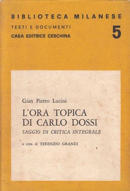 L' Ora Topica di Carlo Dossi - G. Pietro Lucini - copertina