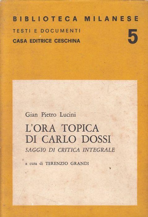 L' Ora Topica di Carlo Dossi - G. Pietro Lucini - copertina