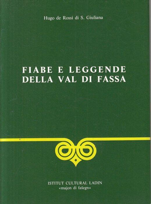 Fiabe e Leggende Della Val di Fassa - Hugo De Rossi - copertina