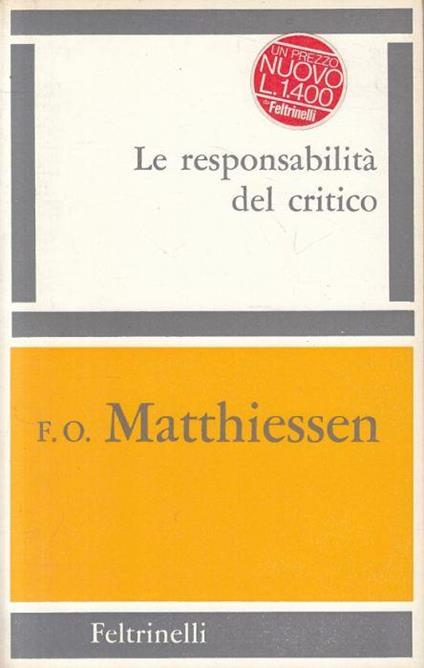 Le Responsabilità Del Critico - F. O. Matthiessen - copertina