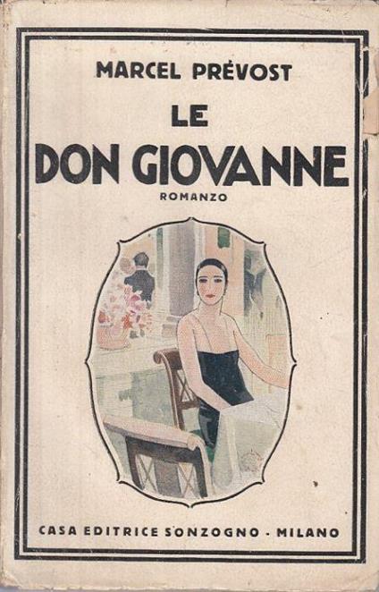 Le Don Giovanne - Marcel Prévost - copertina