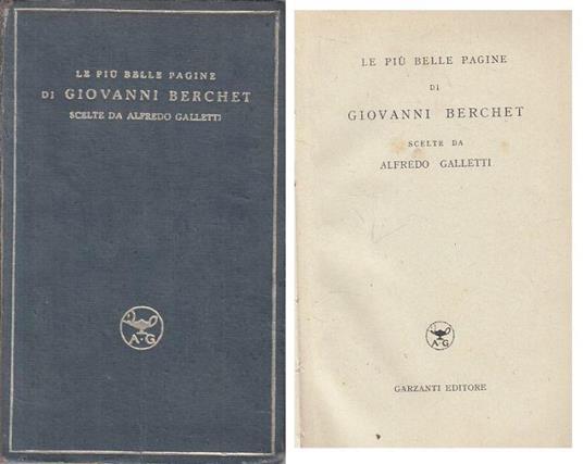 Le Più Belle Pagine Giovanni Berchet - Alfredo Galletti - copertina