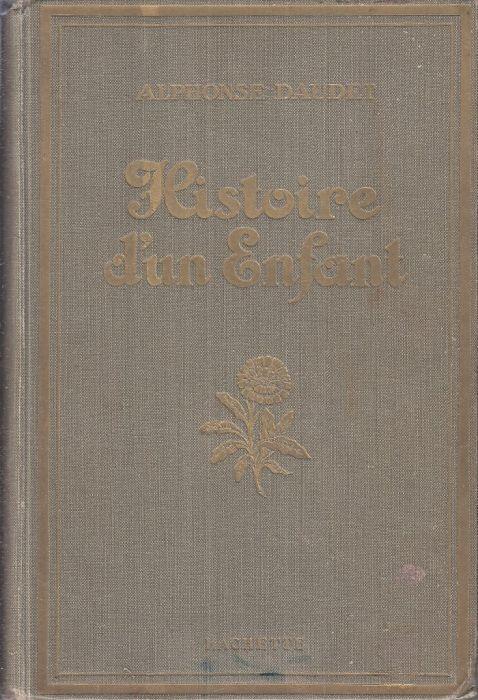 Histoire D'un Enfant. Le Petit Chose - Alphonse Daudet - copertina