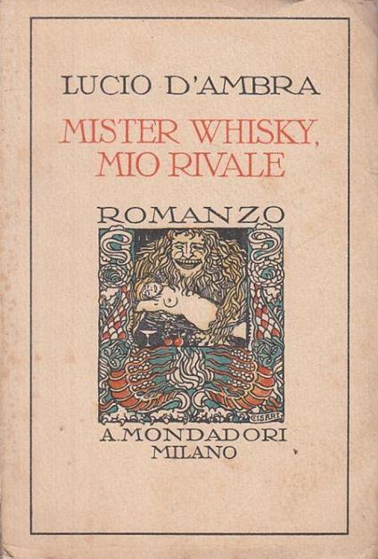Mister Whiskey, Mio Rivale - Lucio D'Ambra - copertina