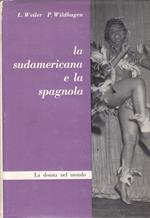 La Sudamericana e La Spagnola