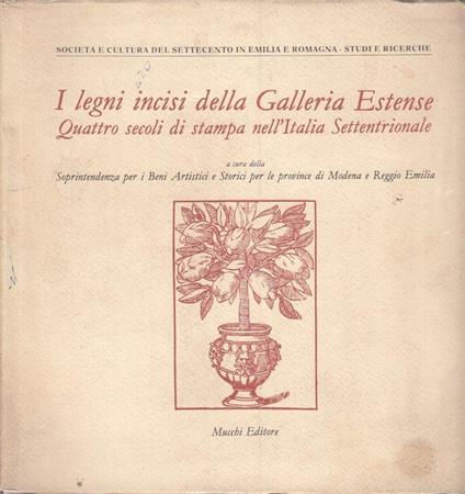 I Legni Incisi Della Galleria Estense - copertina