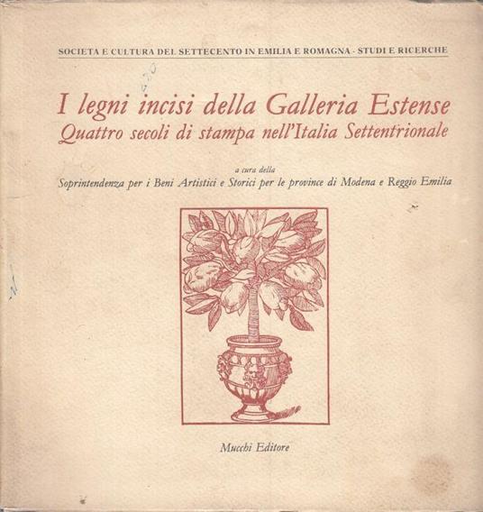 I Legni Incisi Della Galleria Estense - copertina