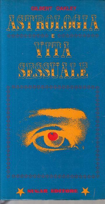 Astrologia e Vita Sessuale - Gilbert Oakley - copertina