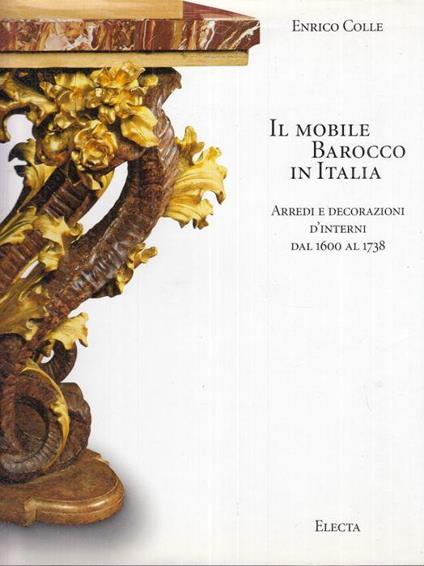 Il Mobile Barocco in Italia - Enrico Colle - copertina