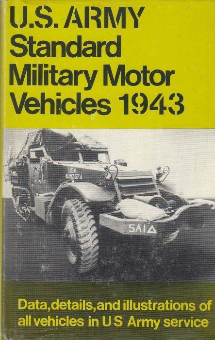U.S. Army Standard Military Motor Vehicles 1943 - copertina