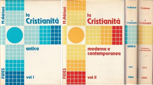 La Cristianità 2 Voll. Antica Moderna - Maurilio Adriani - copertina