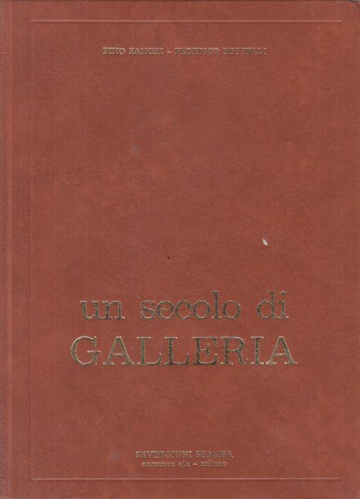 Un Secolo di Galleria - Federico Bottelli - copertina