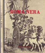 Roma Nera Fuori e Dentro Porta Pia