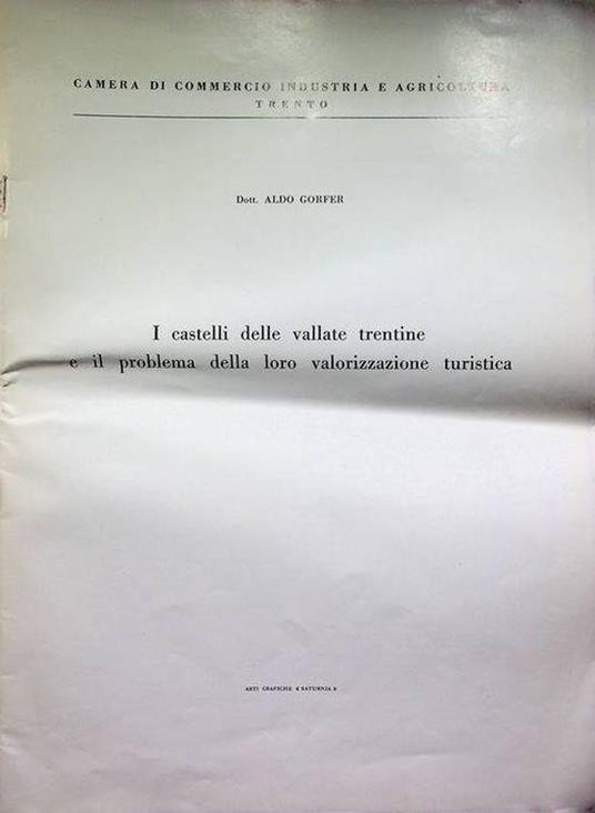 I castelli delle vallate trentine e il problema della loro valorizzazione turistica - Aldo Gorfer - copertina