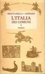 L’Italia dei comuni: il Medio Evo dal 1000 al 1250