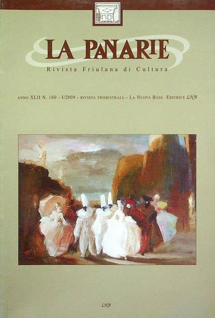 La panarie: rivista friulana d’arte e di cultura: A. XLII - N. 160 (I/2009) - copertina