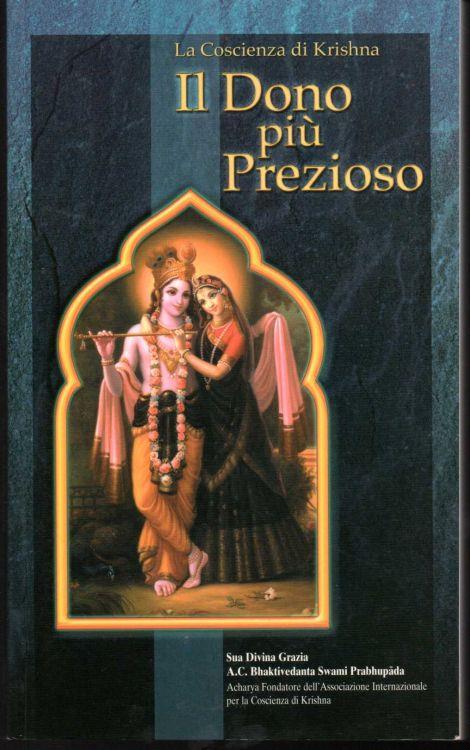 La Coscienza di Krishna Il Dono più Prezioso - A. C. Bhaktivedanta Swami Prabhupada - copertina