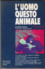 L' uomo, questo animale Prefazione di Danilo Mainardi