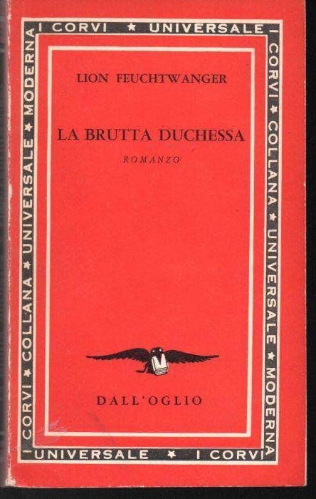 La brutta Duchessa - Lion Feuchtwanger - copertina