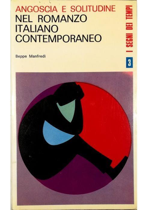 Angoscia e solitudine nel romanzo italiano contemporaneo - Beppe Manfredi - copertina