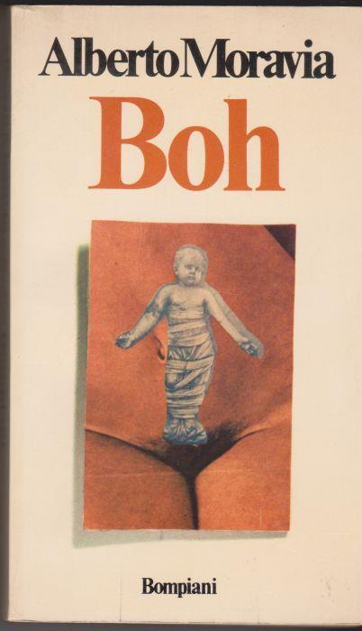 Boh - Alberto Moravia - copertina