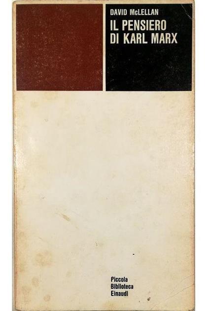 Il pensiero di Karl Marx - David McLellan - copertina
