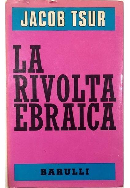 La rivolta ebraica - Jacob Tsur - copertina