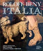 Italia Progetto e fotografie di Roloff Beny Con un epilogo di Gore Vidal Testo e antologia di Anthony Thwaite e Peter Porter Note storiche relative alle illustrazioni di Brian de Breffny