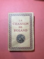 La chanson de Roland. Publiée d'apres le manuscript d'Oxford et traduite par Joseph Bédier de l'Académie française