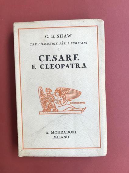 Tre commedie per i puritani. II Cesrae e Cleopatra - Bernard Shaw - copertina