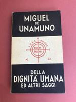 Della dignità umana ed altri saggi