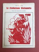 La rivoluzione Vietnamita. Sulla via tracciata da Marx