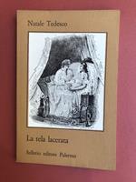 La tela lacerata. Strutture conoscitive e invenzioni narrative (1880-1940). Con un'appendice estravagante