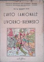 L' auto camionale Livorno-Brennero