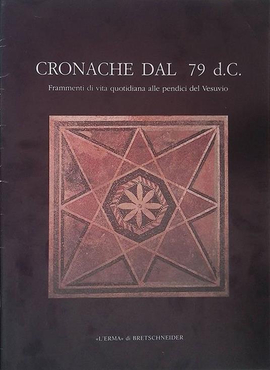 Cronache dal 79 d.C. Frammenti di vita quotidiana alle pendici del Vesuvio - copertina