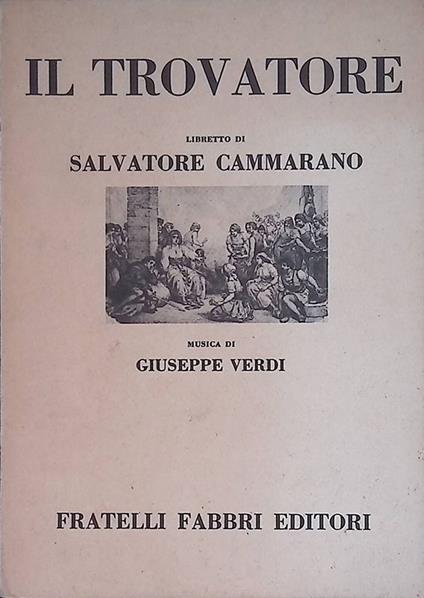 Il trovatore - Salvatore Cammarano - copertina