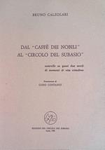 Il Caffè dei Nobili al Circolo del Subasio. Noterelle su quasi due secoli di momenti di vita cittadina