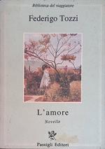 L' amore. Novelle