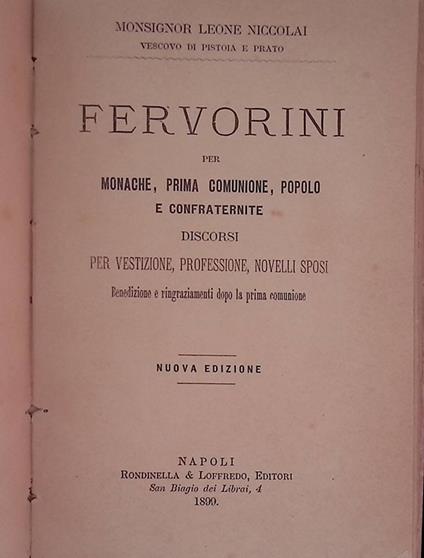 Fervorini per monache, prima comunione, popolo e confraternite. Discorsi per vestizione, professione, novelli sposi. Benedizione e ringraziamenti dopo la prima comunione - Nicola De Leone - copertina