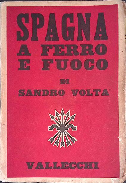 Spagna a ferro e fuoco - Sandro Volta - copertina