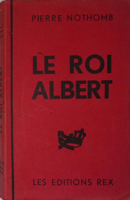 Le Roi Albert - Pierre Northomb - copertina