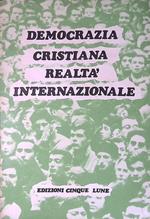 Democrazia Cristiana realtà internazionale