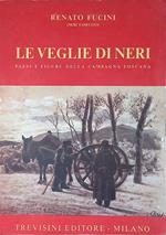 Le veglie di Neri. Paesi e figure della campagna toscana
