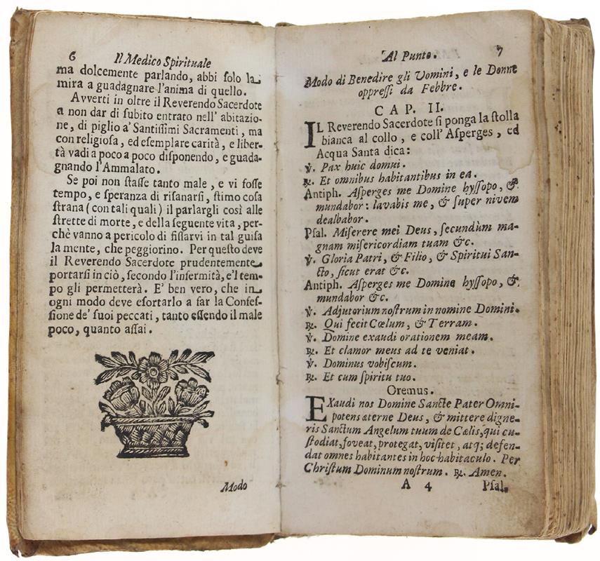 Il Medico Spirituale Al Punto, In Cui Si Somministra Al Reverendo Sacerdote Tutto Ciò Che Fa Bisogno Alla Cura Spirituale Degl'infermi Dal Principio Dell'infermità Fino Al Punto Di Morte, Diviso In Sei Libri... Esorcismi Per Gli Ossessi, Cavati Dal