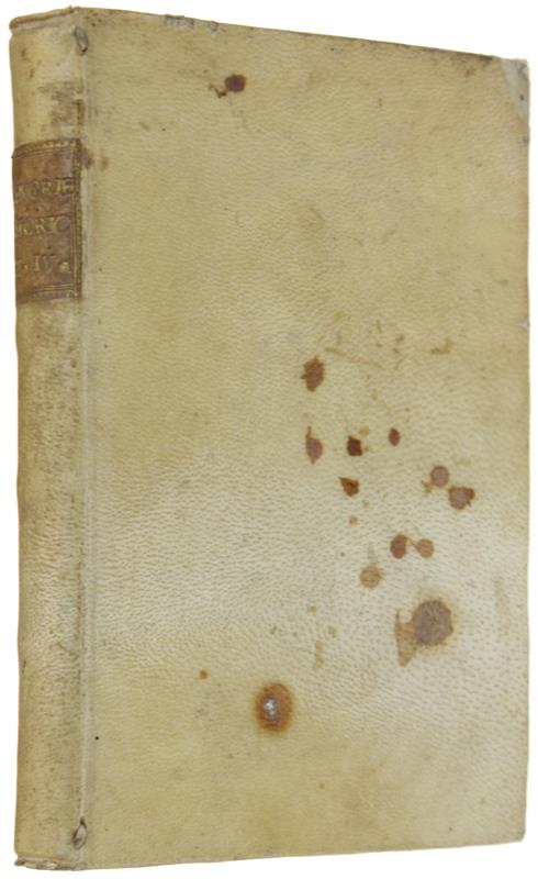 Memorie, Che Servono Alla Storia De' Nostri Tempi, Fatte Dall'osservatore Olandese… Tomo Quarto