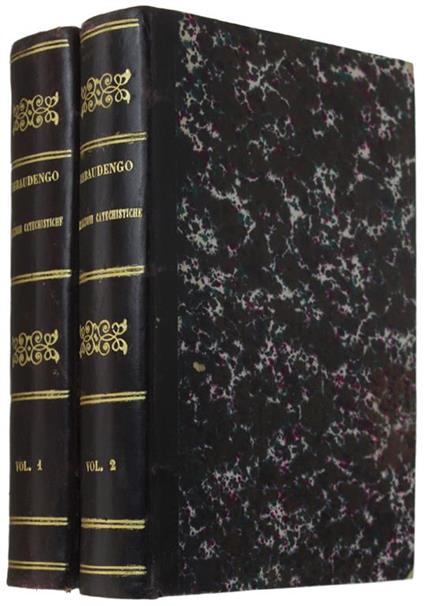 Corso D'istruzioni Catechistiche Sulle Parti Principali Della Dottrina Cristiana. Volume 1 + Volume 2 - copertina